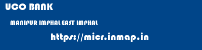 UCO BANK  MANIPUR IMPHAL EAST IMPHAL   micr code